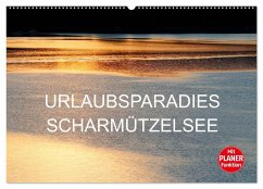 Urlaubsparadies Scharmützelsee (Wandkalender 2024 DIN A2 quer), CALVENDO Monatskalender