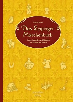 Das Leipziger Märchenbuch - Annel, Ingrid