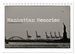 Manhattan Memories - Erinnerungen an New York (Tischkalender 2024 DIN A5 quer), CALVENDO Monatskalender