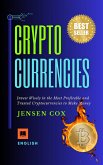Cryptocurrencies: Invest Wisely in the Most Profitable and Trusted Cryptocurrencies to Make Money (eBook, ePUB)