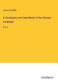 A Vocabulary and Hand-Book of the Chinese Language