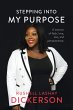 Stepping Into My Purpose - Bild 1