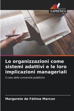 Le organizzazioni come sistemi adattivi e le loro implicazioni manageriali - Marcon, Margarete de Fátima