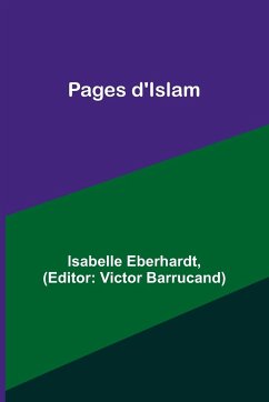 Pages d'Islam - Eberhardt, Isabelle