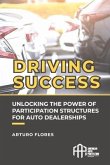 Driving Success: Unlocking the Power of Participation Structures for Auto Dealerships