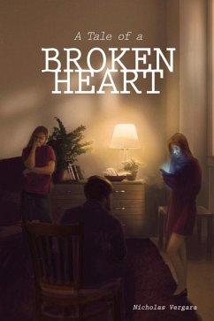 A Tale of a Broken Heart - Vergara, Nicholas