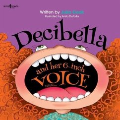 Decibella and Her 6-Inch Voice - Cook, Julia