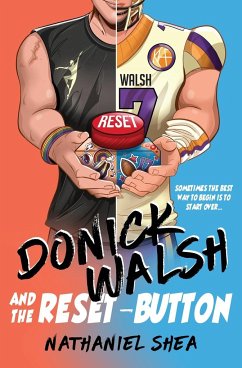 Donick Walsh and the Reset-Button - Shea, Nathaniel