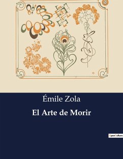 El Arte de Morir - Zola, Émile