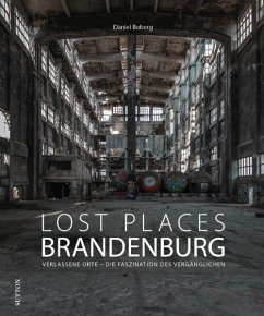 Lost Places Brandenburg - Boberg, Daniel