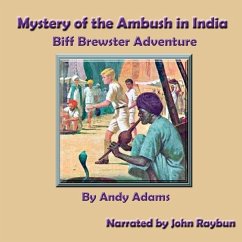 Mystery of the Ambush in India: Biff Brewster Adventure - Adams, Andy
