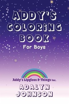 Addy's Coloring Book For Boys - Johnson, Adalyn