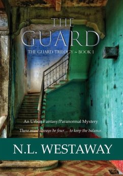 The Guard (The Guard Trilogy, Book 1) - Westaway, N L