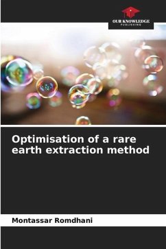 Optimisation of a rare earth extraction method - Romdhani, Montassar