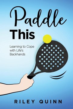 Paddle This - Quinn, Riley