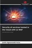 Security of services hosted in the Cloud with Le WAF