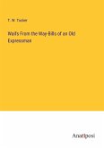 Waifs From the Way-Bills of an Old Expressman