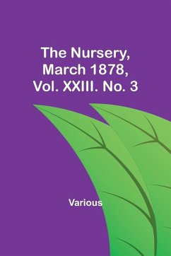 Cover The Nursery, March 1878, Vol. XXIII. No. 3
