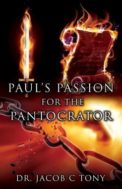 Paul's Passion for the Pantocrator - Tony, Jacob C.