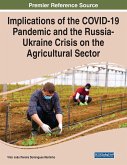 Implications of the COVID-19 Pandemic and the Russia-Ukraine Crisis on the Agricultural Sector