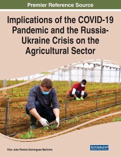 Implications of the COVID-19 Pandemic and the Russia-Ukraine Crisis on the Agricultural Sector - Martinho, Vítor João Pereira Domingues