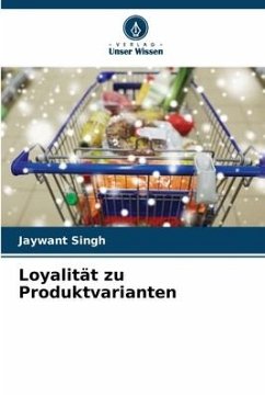 Loyalität zu Produktvarianten - Singh, Jaywant