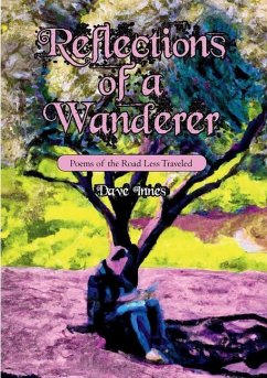 Reflections of a Wanderer: Poems from A Road Less Travelled - Innes, Dave