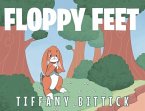 Floppy Feet