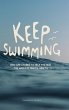 Keep Swimming - Bild 1