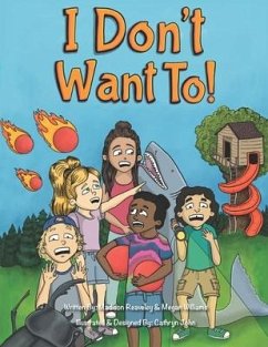 I Don't Want To - Reaveley, Madison; Williams, Megan