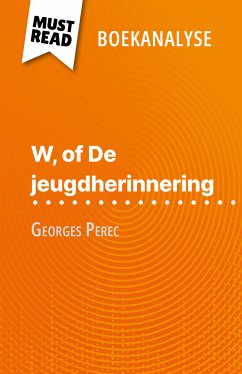 W, of De jeugdherinnering van Georges Perec (Boekanalyse) (eBook, ePUB) - Noiret, David