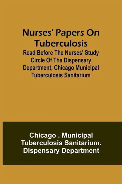 Nurses' Papers on Tuberculosis Nurses' Papers on Tuberculosis