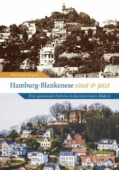 Hamburg-Blankenese einst und jetzt - Wiegand, Wolf Achim