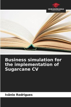 Business simulation for the implementation of Sugarcane CV - Rodrigues, Ivânio