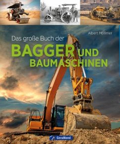 Das große Buch der Bagger und Baumaschinen - Mößmer, Albert