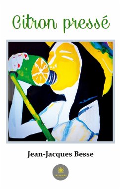 Citron pressé - Jean-Jacques Besse