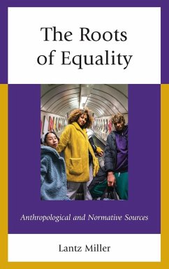 The Roots of Equality - Miller, Lantz