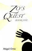 Zo's Quest: - Book One -