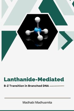 Lanthanide-Mediated B-Z Transition in Branched DNA - Madhusmita, Madhabi