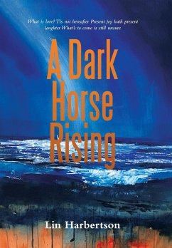 A Dark Horse Rising - Harbertson, Lin