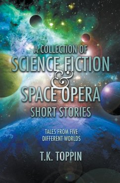Cover A Collection of Science Fiction & Space Opera Short Stories