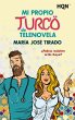 Mi propio turco de telenovela - Bild 1