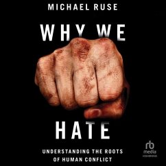 Why We Hate - Ruse, Michael