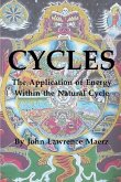 Cycles: The Application of Energy Within the Natural Cycle