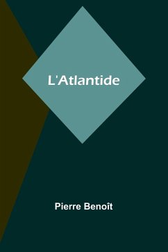 L'Atlantide - Benoît, Pierre