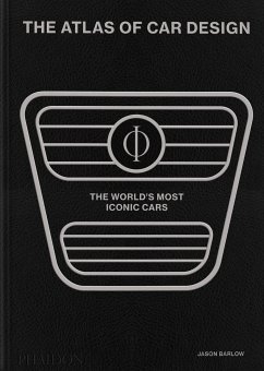 The Atlas of Car Design - Jason Barlow;Guy Bird;Brett Berk