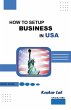How to Setup Business in USA Basic Guide - Bild 1