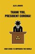 Thank You, President Corona! - Bild 1
