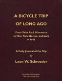 A Bicycle Trip of Long Ago: From Saint Paul, Minnesota to New York, Boston, and back in 1915