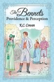 The Bennets: Providence & Perception